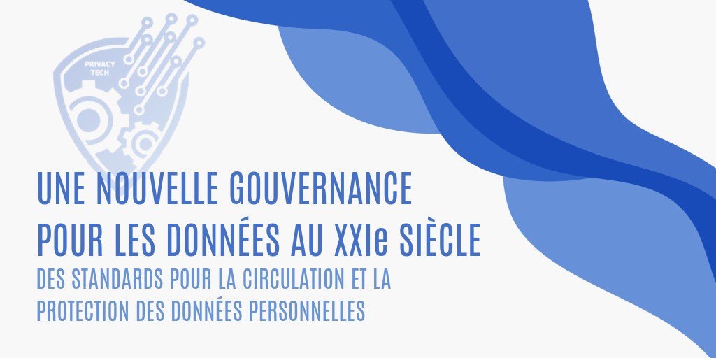 UNE NOUVELLE GOUVERNANCE POUR LES DONNÉES DU XXIe SIÈCLE